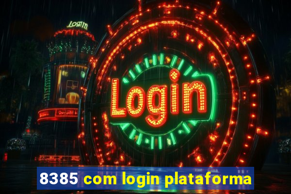 8385 com login plataforma